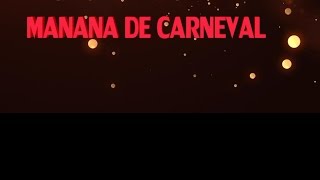 luid miguel manana de carnaval lyrics letras