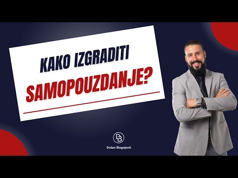 KAKO IZGRADITI SAMOPOUZDANJE