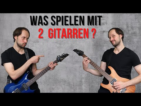 Was spielen mit zwei Gitarren? - Für mehr Kreativität