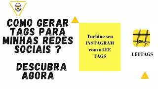 COMO GERAR TAGS PARA MINHAS REDES SOCIAIS | DESCUBRA AGORA