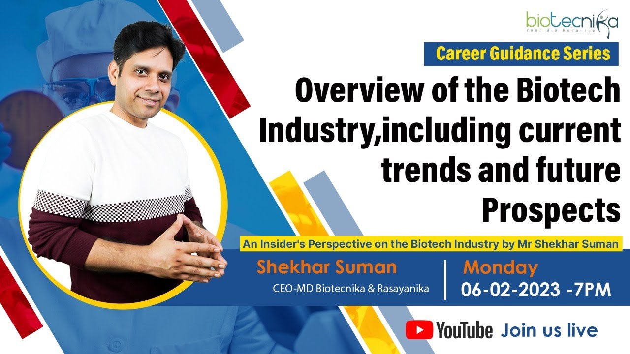 Overview of Biotech Industry - Current Job & Research Trends + Future Prospects