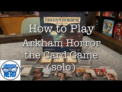 How to play Arkham Horror LCG