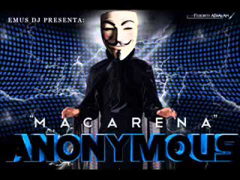 anonymous - macarena (EMUS DJ MIX)