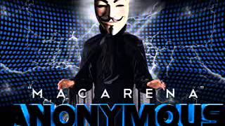 anonymous - macarena (EMUS DJ MIX)