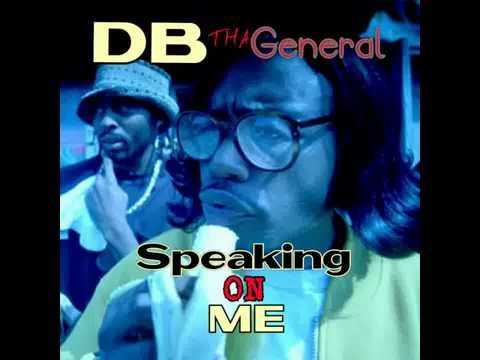 DB Tha General - Speakin On Me [Thizzler.com Exclusive]