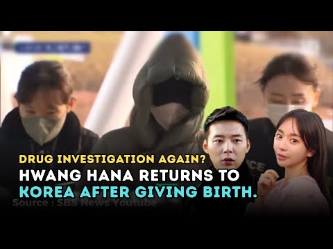 Hwang Hana, Ex Fiancee of Park Yoo Chun Returns to Korea after Giving Birth, Face Drug Investigation