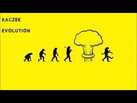Kaczek - Evolution