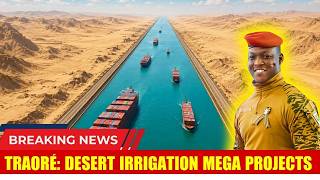 Ibrahim Traoré Launches Mega Irrigation Projects That Are Changing Burkina Faso Forever