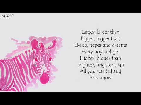 Pinkzebra / Larger than life / feat. benji jackson / lyrics
