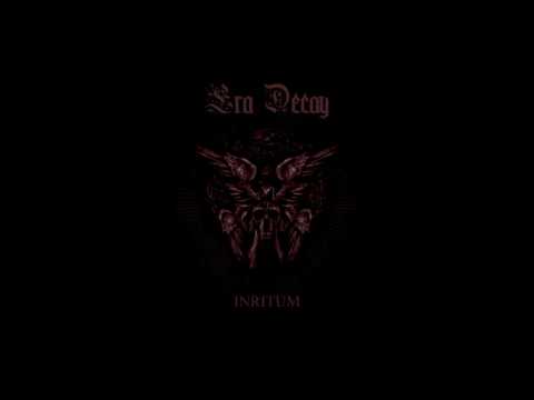 Era Decay - Inritum album Intro