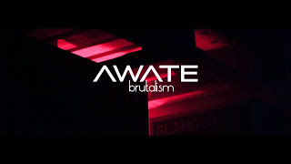 AWATE - Brutalism (Live at the Roundhouse)