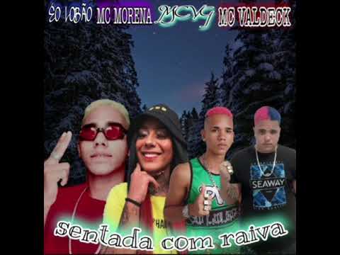 Eo lobão  Mc vg  Mc valdeck - feat Mc morena (sentada com raiva - remix brega funk) 💣💣💣