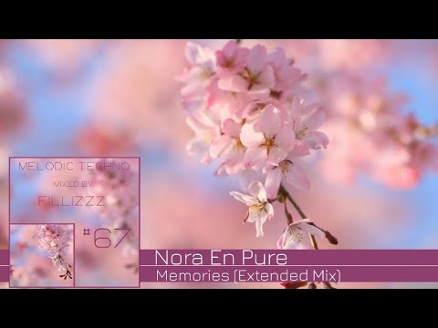Melodic Techno #67 (Nora en Pure, N'to, Solee, Einmusik, Adriatique, Ron Flatter, Teho,..)