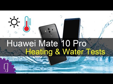 Huawei Mate 10 Pro Heating & Water Tests