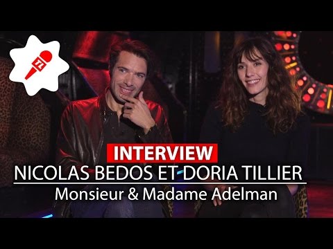 Rencontre avec Doria Tillier et Nicolas Bedos, couple tendre de Monsieur et Madame Adelman (Intervie