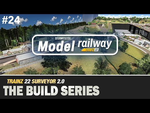 #24 Model Railway - Trainz 22 - Surveyor 2.0 - We finish the area around the top station