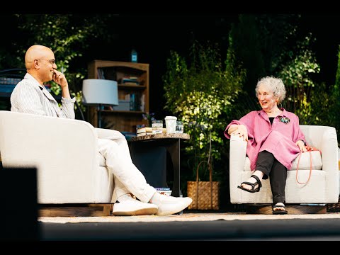 Margaret Atwood Ayad Akhtar WRITER IN THE WORLD: MARGARET ATWOOD