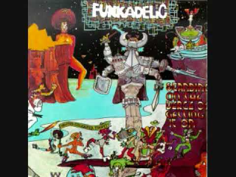 Funkadelic - Not Just Knee Deep