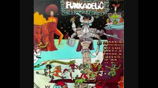Funkadelic - Not Just Knee Deep