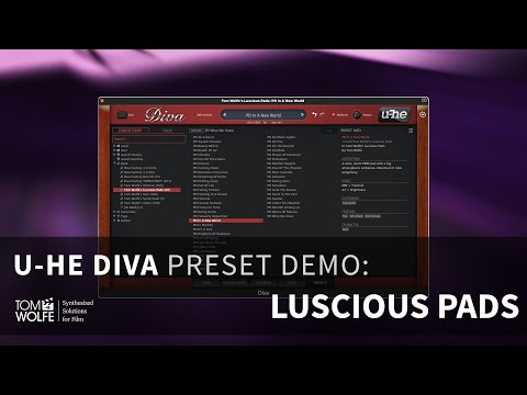 U-he Diva: Luscious Pads Preset Walkthrough (Tom Wolfe Presets)
