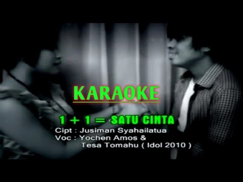 #ambon (KARAOKE) 1 + 1 = 1 CINTA