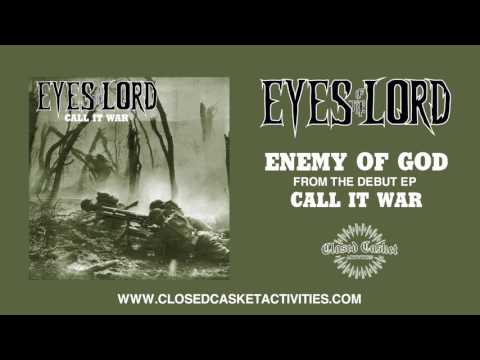 Eyes Of The Lord - Enemy Of God