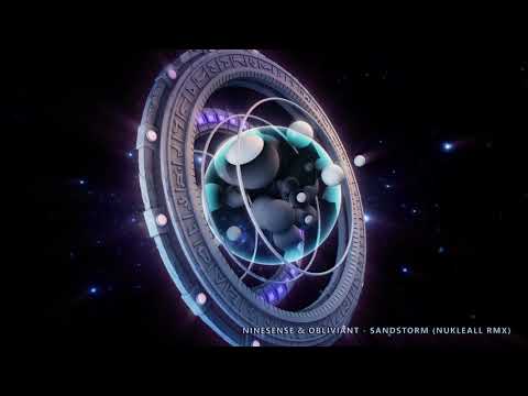 Ninesense & Obliviant - Sandstorm (Nukleall Remix) [Psytrance]