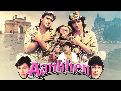 Superhit Comedy Hindi Full Movie Aankhen - Govinda - Kader Khan - Gulshan Grover - Chunky Pandey