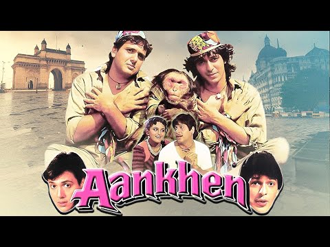 Superhit Comedy Hindi Full Movie Aankhen - Govinda - Kader Khan - Gulshan Grover - Chunky Pandey