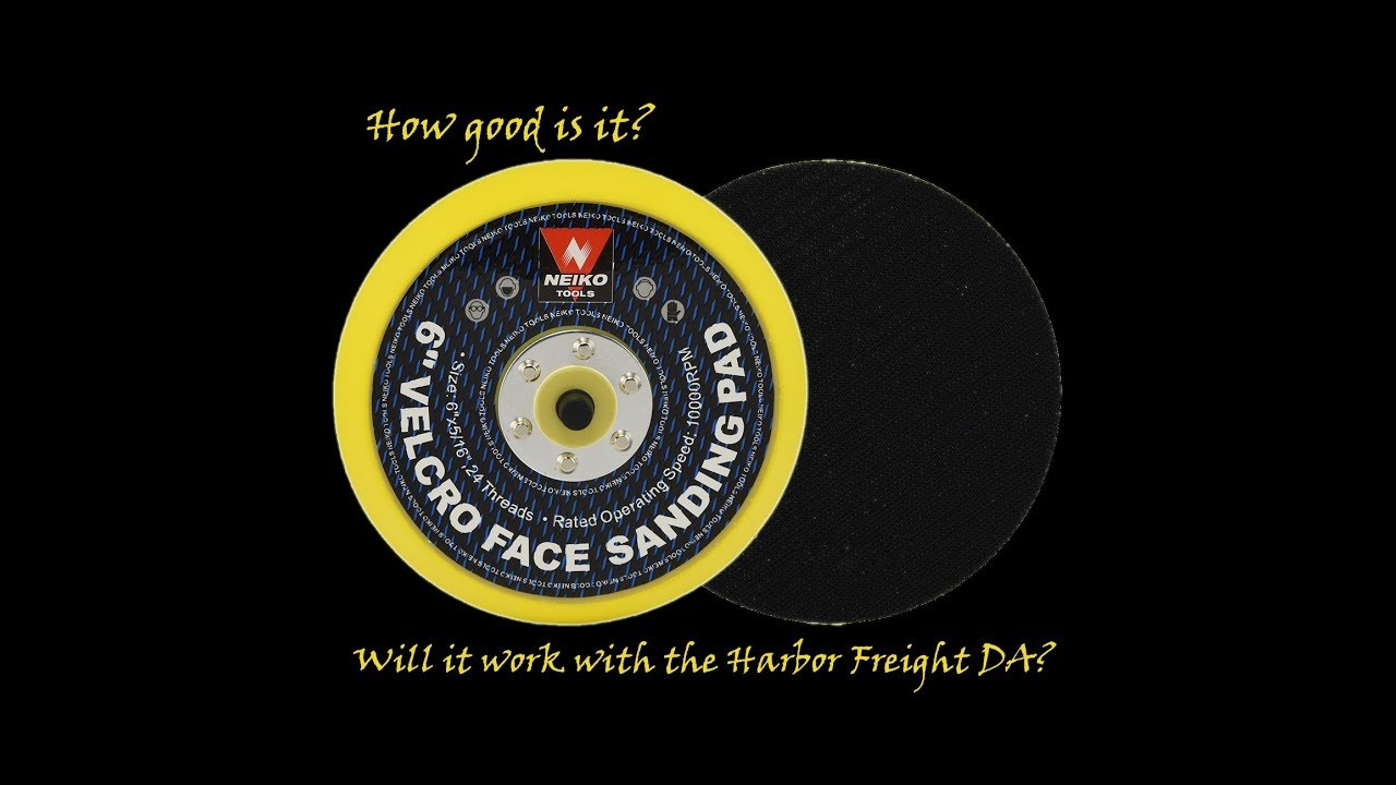 NEIKO Hook 6” Face Backing Pad unboxing and quick review