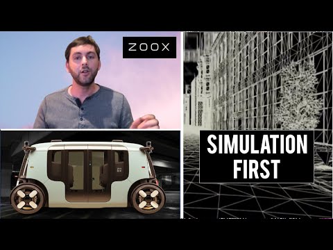 ZOOX Founder: If You Can't Simulate it, You Can’t Make it.