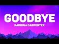 Sabrina Carpenter Goodbye Lyrics