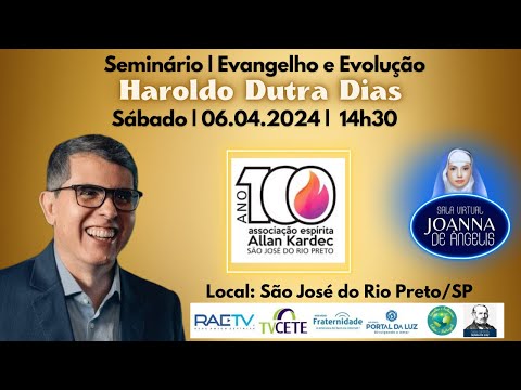 🗣️Seminário  📝Evangelho e Evolução🎤Haroldo Dutra Dias