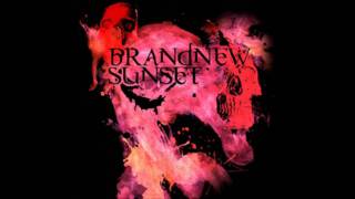 BrandNew Sunset - วันที่โหดร้าย
