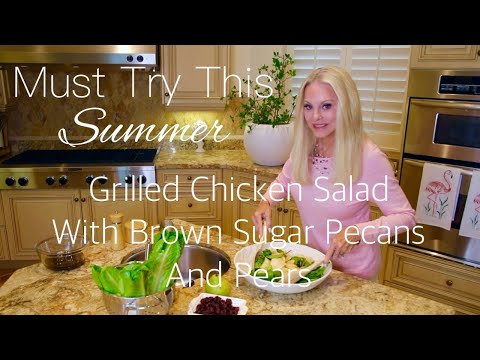 Must-Try Summer Dinner Salad Recipe: Grilled Chicken, Pear & Brown Sugar Pecans | The Style Chase