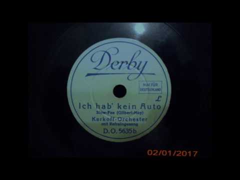 Ich hab ' kein Auto (Slow - Fox) 1929