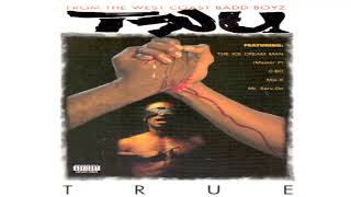 TRU - Would You Take A Bullet For Your Homie (1995)