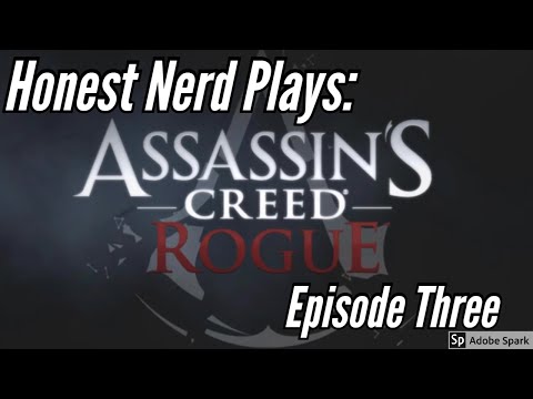 Assassin's Creed Rogue: Episode Three (mrICEMANx3 PLAYS!!)