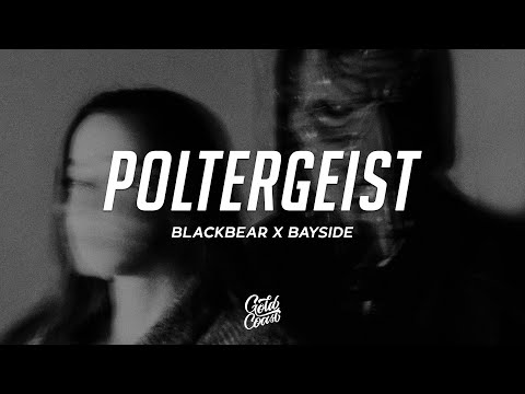 blackbear & Bayside - Poltergeist (Lyrics)