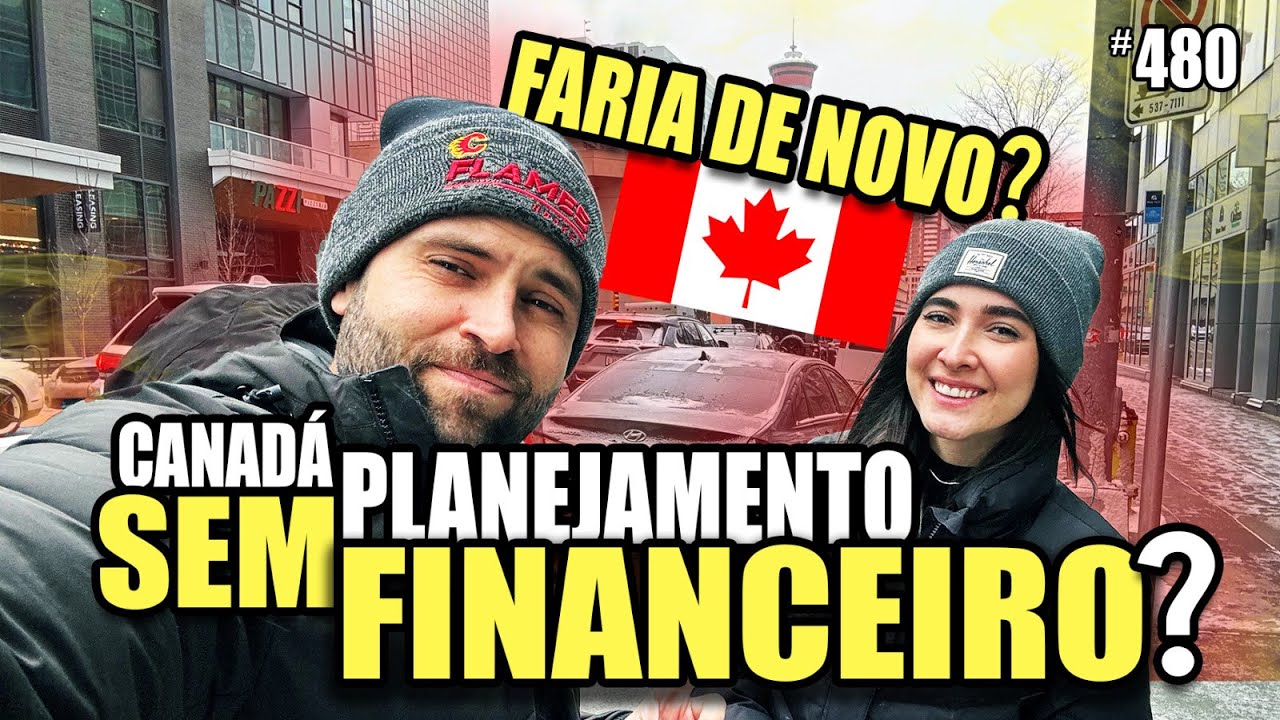 Canadá Sem Dinheiro? Descubra o Passo a Passo para Fazer Acontecer - É possível? -  #480