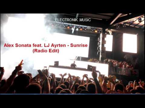 Alex Sonata feat. LJ Ayrten - Sunrise (Radio Edit)
