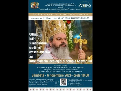 ⭕  PS Ignatie - Curajul trăirii și mărturisirii credinței creștin-ortodoxe