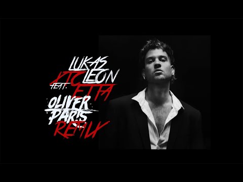 LUKAS LEON feat  ETTA - XTC [DJ OLIVER PARIS REMIX]