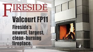 Valcourt FP11 Fireplace - Overview by Fireside