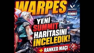 Summit inceleme ve Ranked başlangıç(İlk Video)