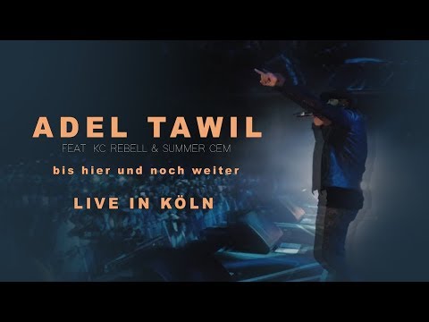 Adel Tawil feat. KC Rebell x Summer Cem - BIS HIER UND NOCH WEITER [ official LIVE Video ]