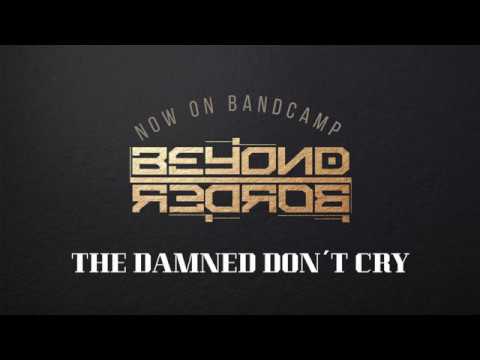 Beyond Border feat. Lis Van Den Akker- The Damned Don´t Cry (Visage Cover)