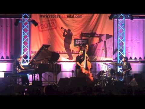 Tomer Bar Trio Red Sea Jazz Festival 2012 "F Groove"