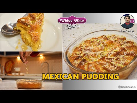 How To Make Mexican Pudding | Amazing Recipe By Milkyz Food