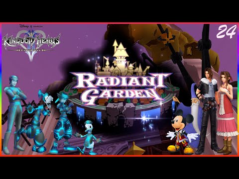 Radiant Garden | KINGDOM HEARTS II FINAL MIX | PT24